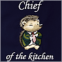    Chief of the kitchen